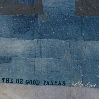 The Be Good Tanyas -  Hello Love